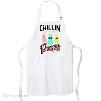 Chillin With My Peeps Spring Apron