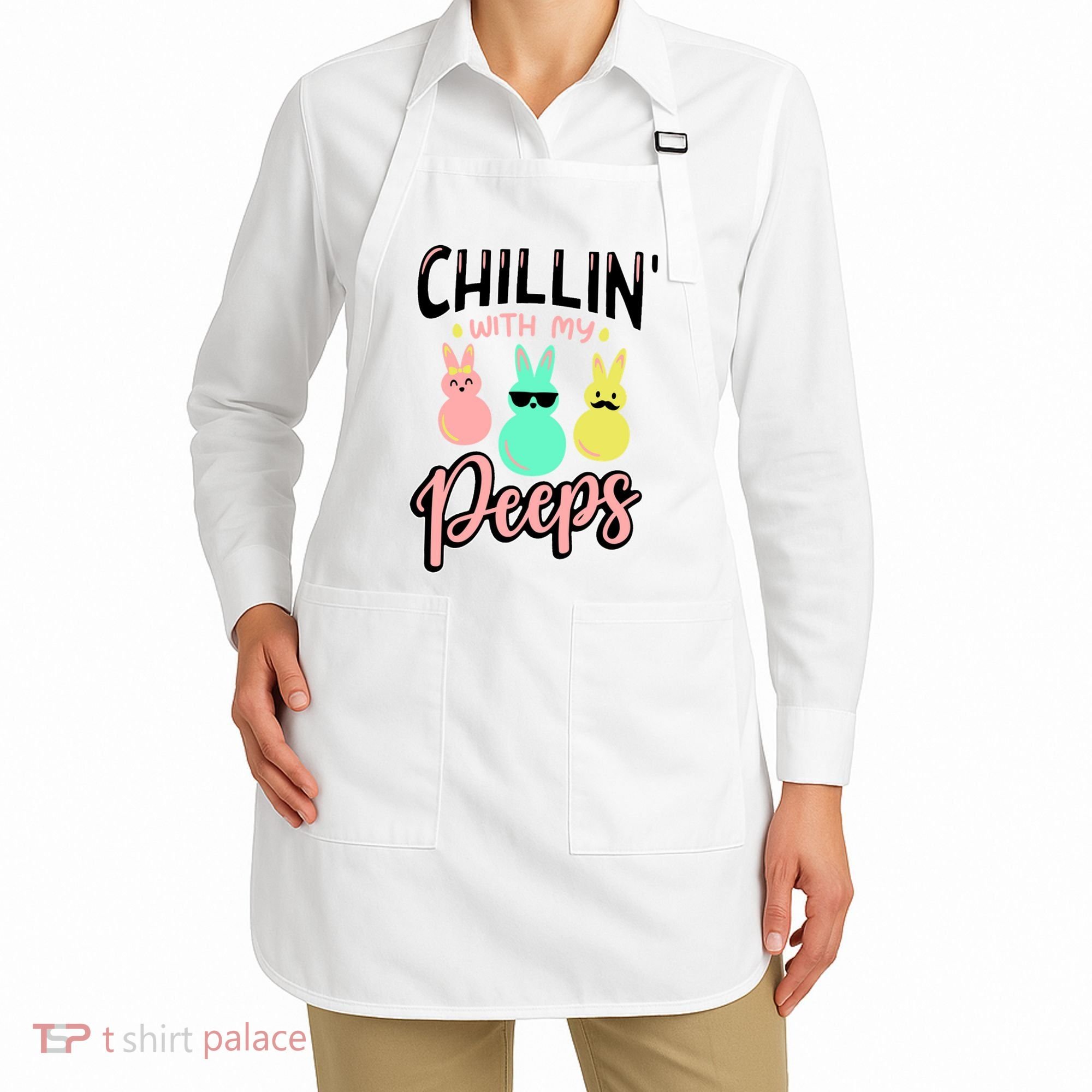 Chillin With My Peeps Spring Apron