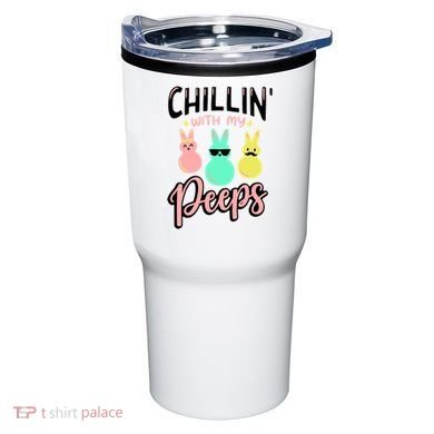 Chillin With My Peeps Spring Tumbler