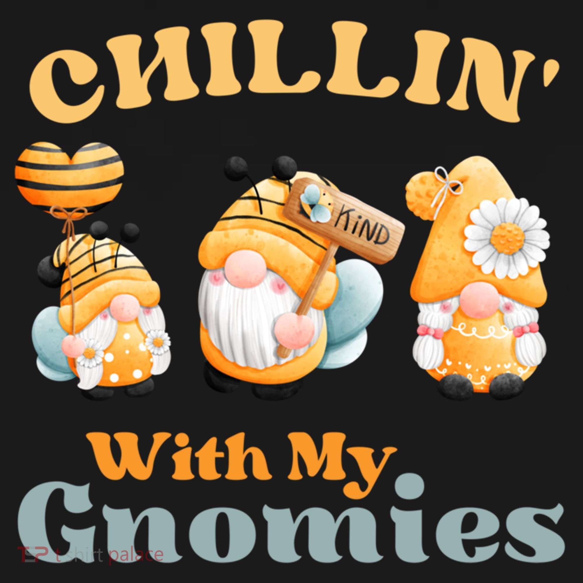 Chillin With My Gnomies Garden Gnomes With Bees Gift Bucket Hat