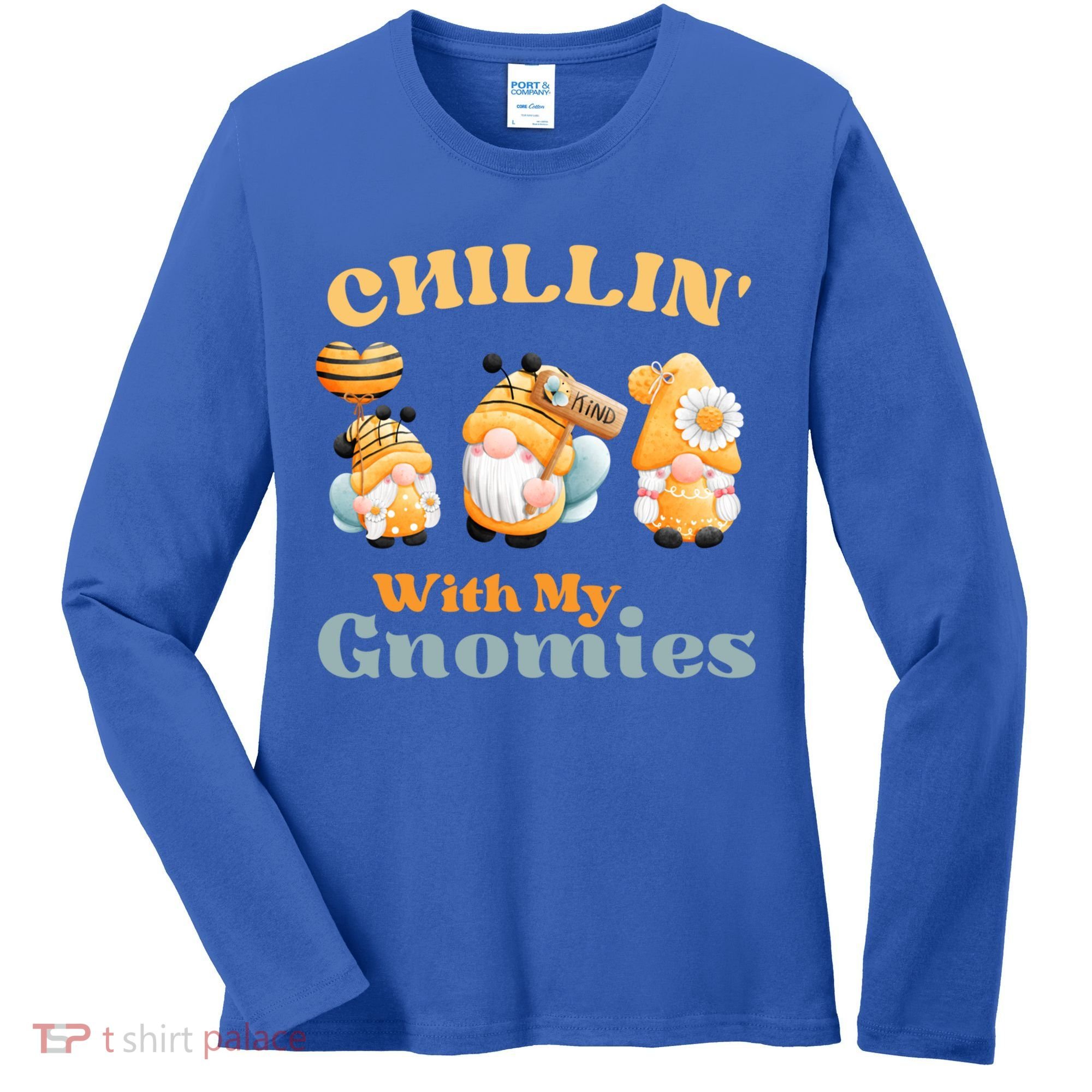 Chillin With My Gnomies Garden Gnomes With Bees Gift Women's Long Sleeve Shirt