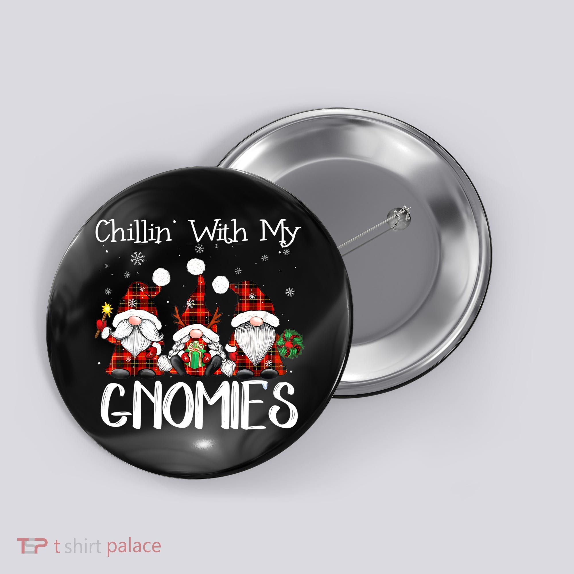 Chillin With My Gnomies Buffalo Red Plaid Christmas Gnome Button