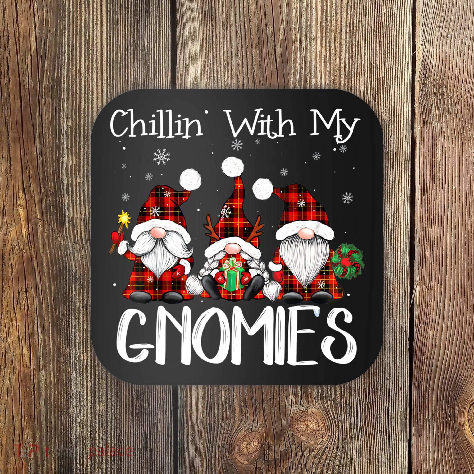 Chillin With My Gnomies Buffalo Red Plaid Christmas Gnome Coaster