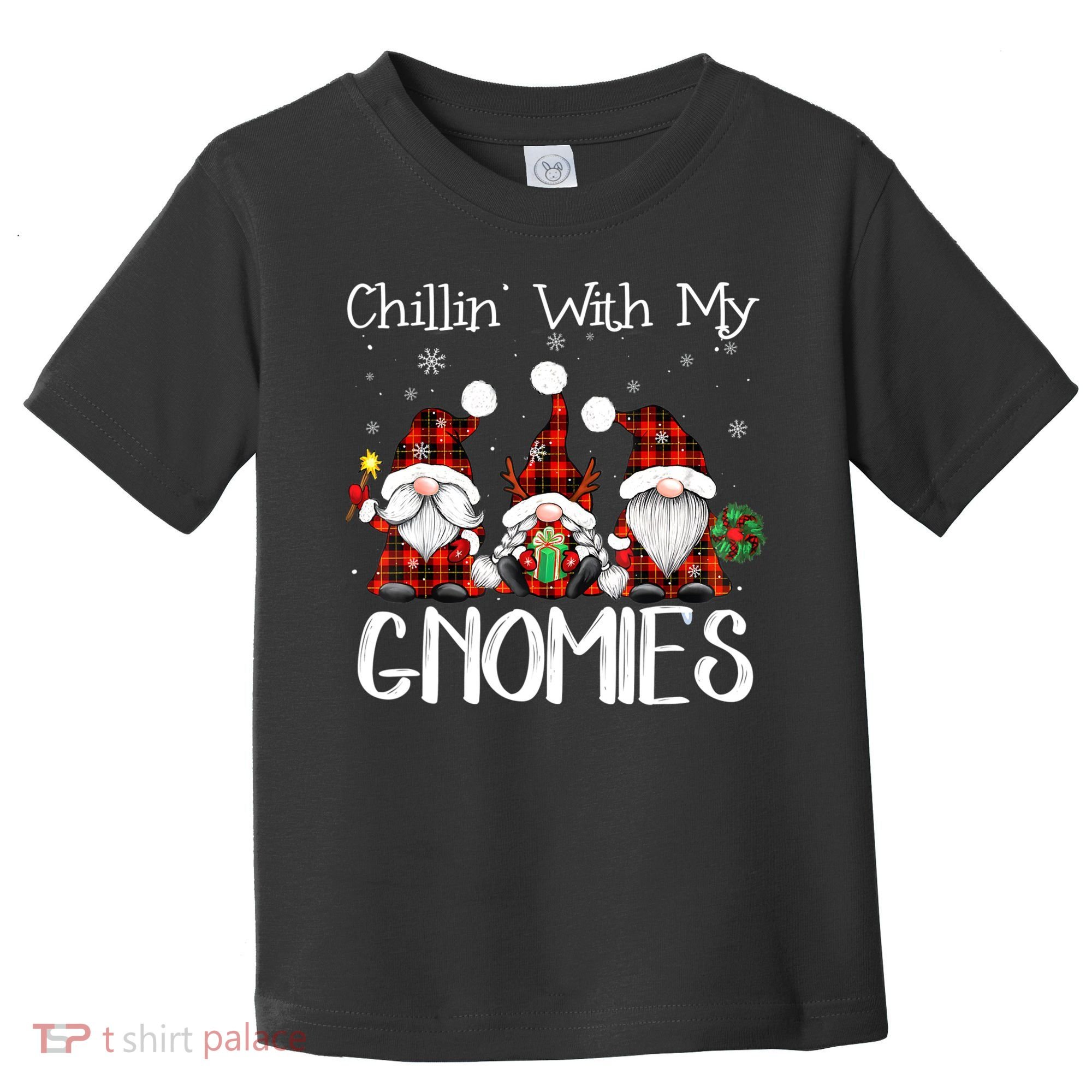 Chillin With My Gnomies Buffalo Red Plaid Christmas Gnome Toddler T-Shirt
