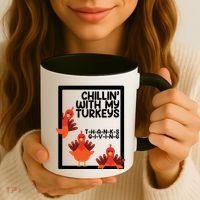 Chillin With My Turkeys Thanksgiving Funny Coffee Mug thumb 3