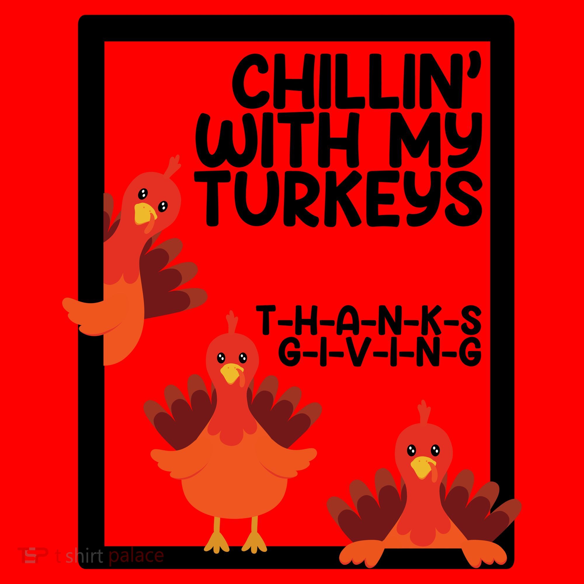 Chillin With My Turkeys Thanksgiving Funny Santa Hat