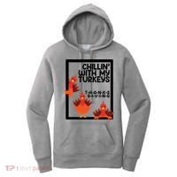 Chillin With My Turkeys Thanksgiving Funny Women's Hoodie thumb 0