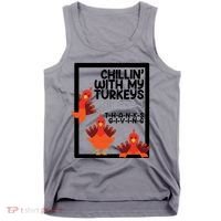 Chillin With My Turkeys Thanksgiving Funny Tank Top thumb 0