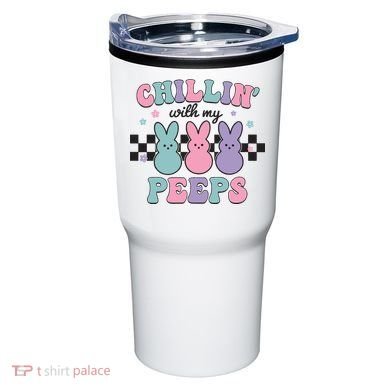 Chillin With My Peeps Easter Bunny Tumbler
