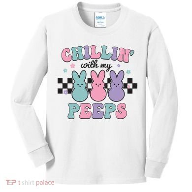 Chillin With My Peeps Easter Bunny Kids Long Sleeve Shirt