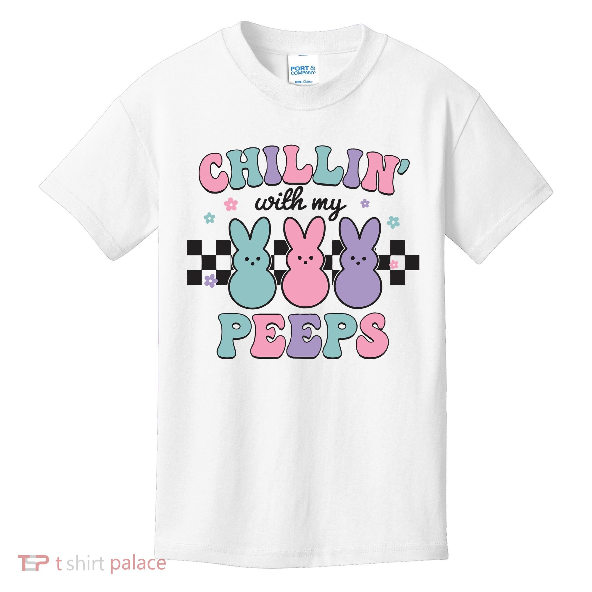 Chillin With My Peeps Easter Bunny Kids T-Shirt