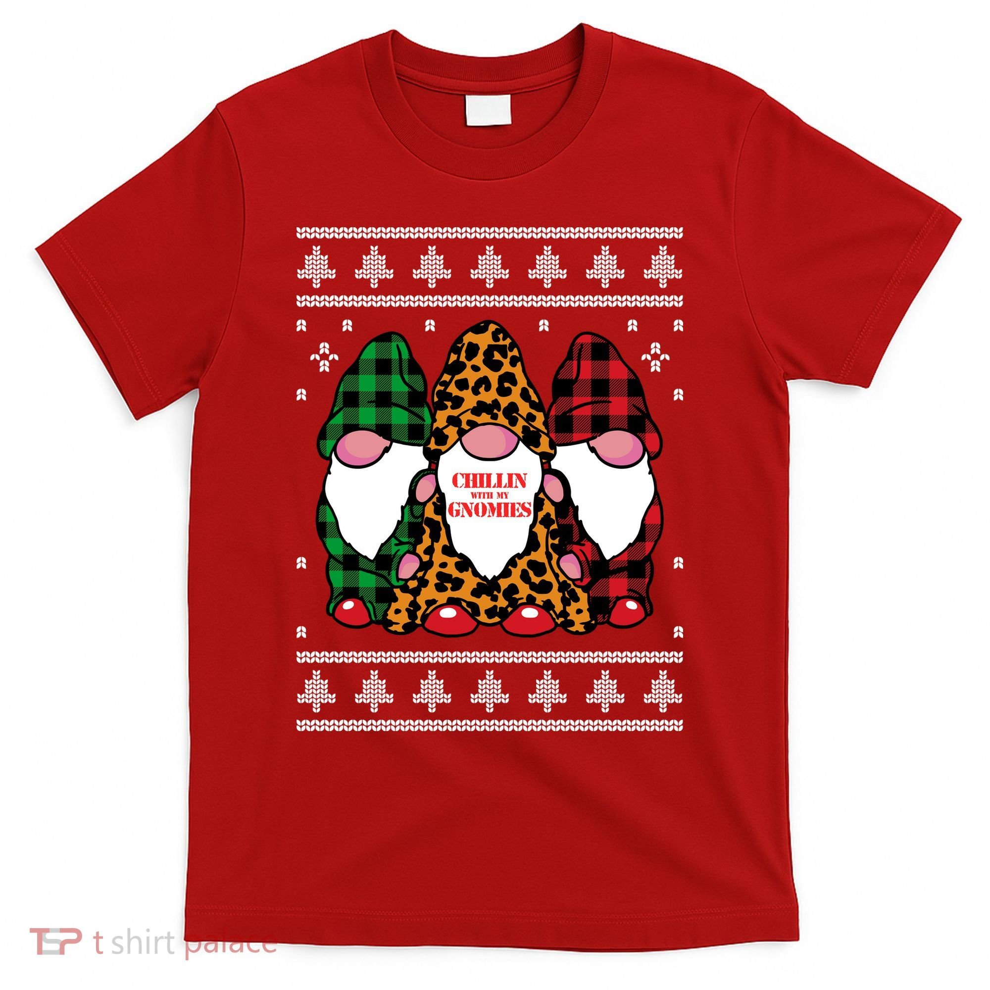 Chillin With My Gnomies Gnomes In Pajamas Ugly Christmas T-Shirt
