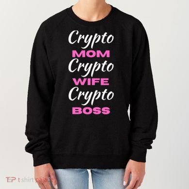Crypto Wife Mom Boss Funny Women's Sweatshirt