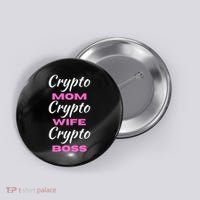 Crypto Wife Mom Boss Funny Button thumb 0