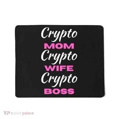 Crypto Wife Mom Boss Funny Mousepad