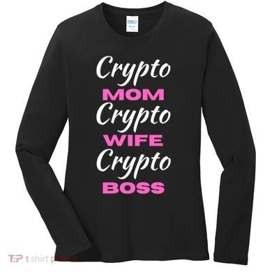 Crypto Wife Mom Boss Funny Women's Long Sleeve Shirt