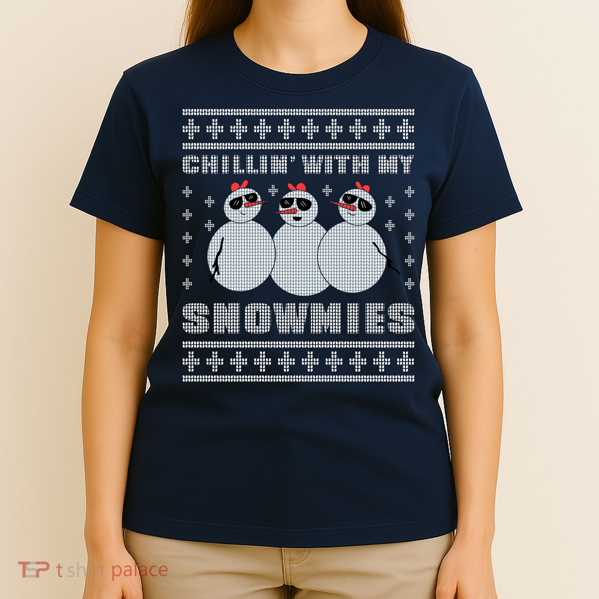 Chillin With My Snowmies Funny Snowman Homies Ugly Christmas T-Shirt