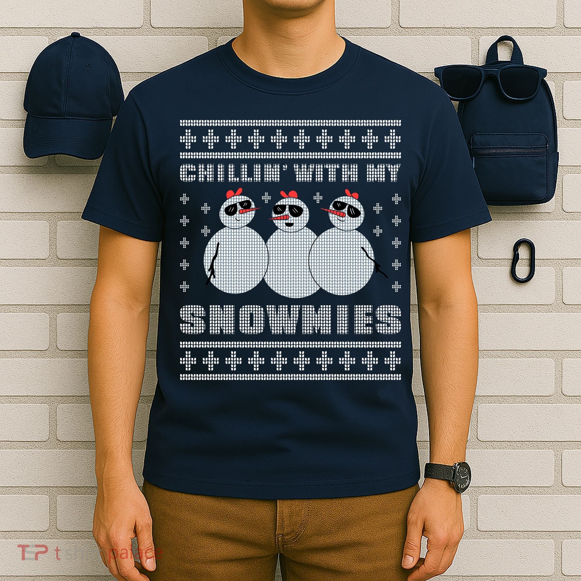 Chillin With My Snowmies Funny Snowman Homies Ugly Christmas T-Shirt