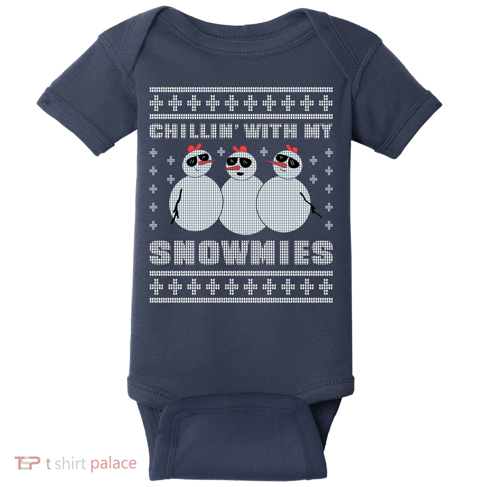 Chillin With My Snowmies Funny Snowman Homies Ugly Christmas Baby Bodysuit