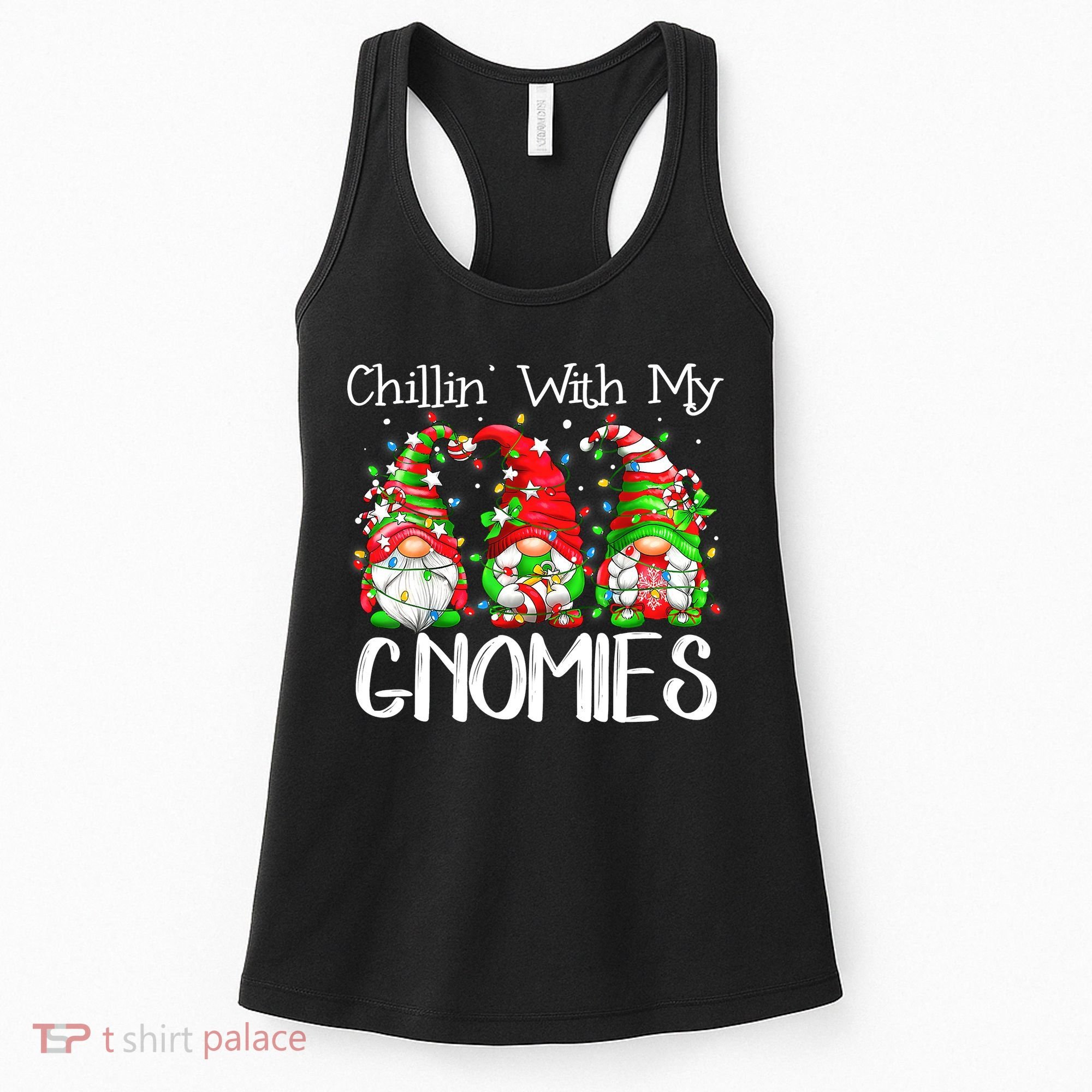 Chillin With My Gnomies Funny Gnome Christmas Pamajas Family Women's Tank Top