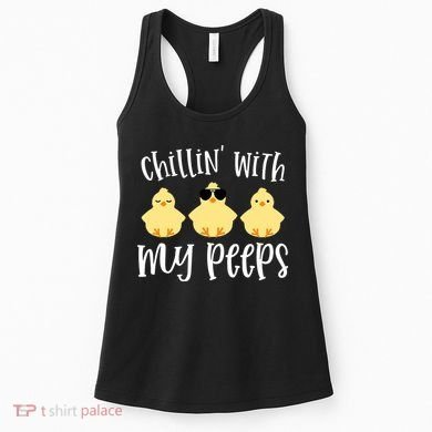 Chillin With My Peeps Cute Women's Tank Top