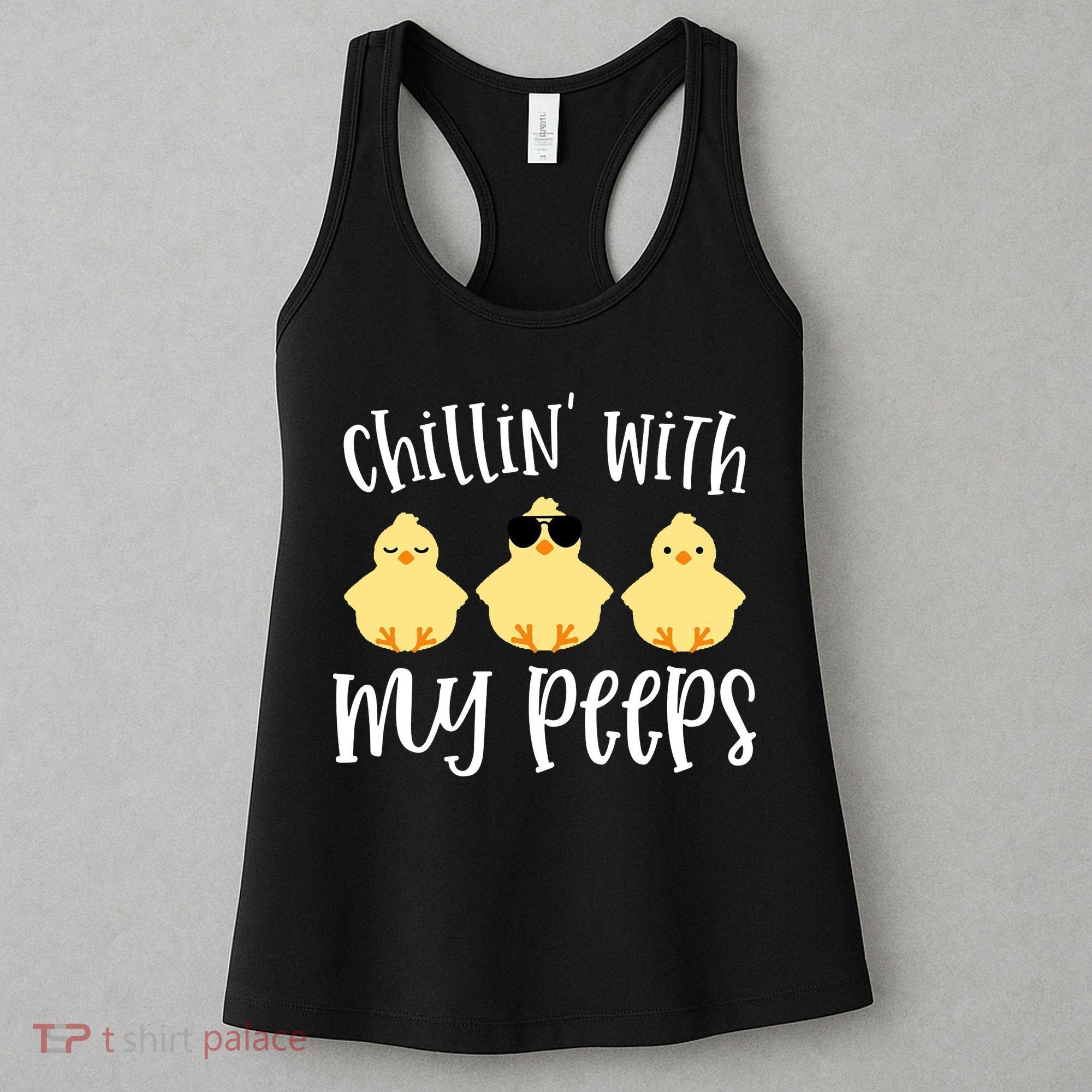 Chillin With My Peeps Cute Women's Tank Top