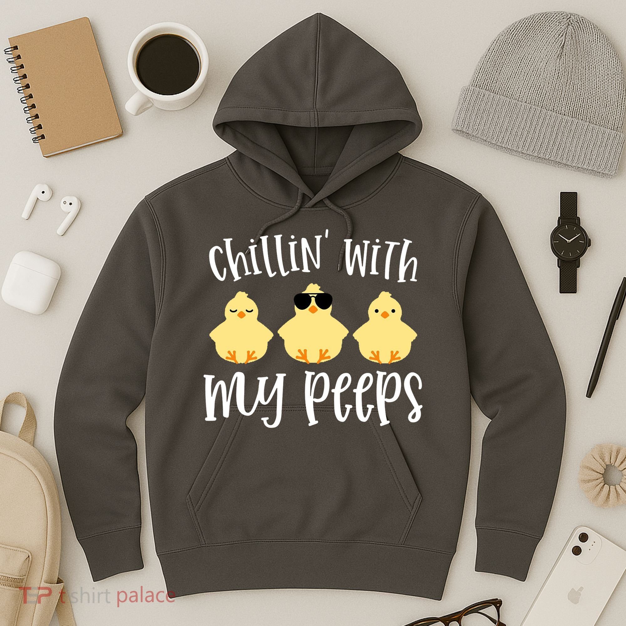 Chillin With My Peeps Cute Hoodie
