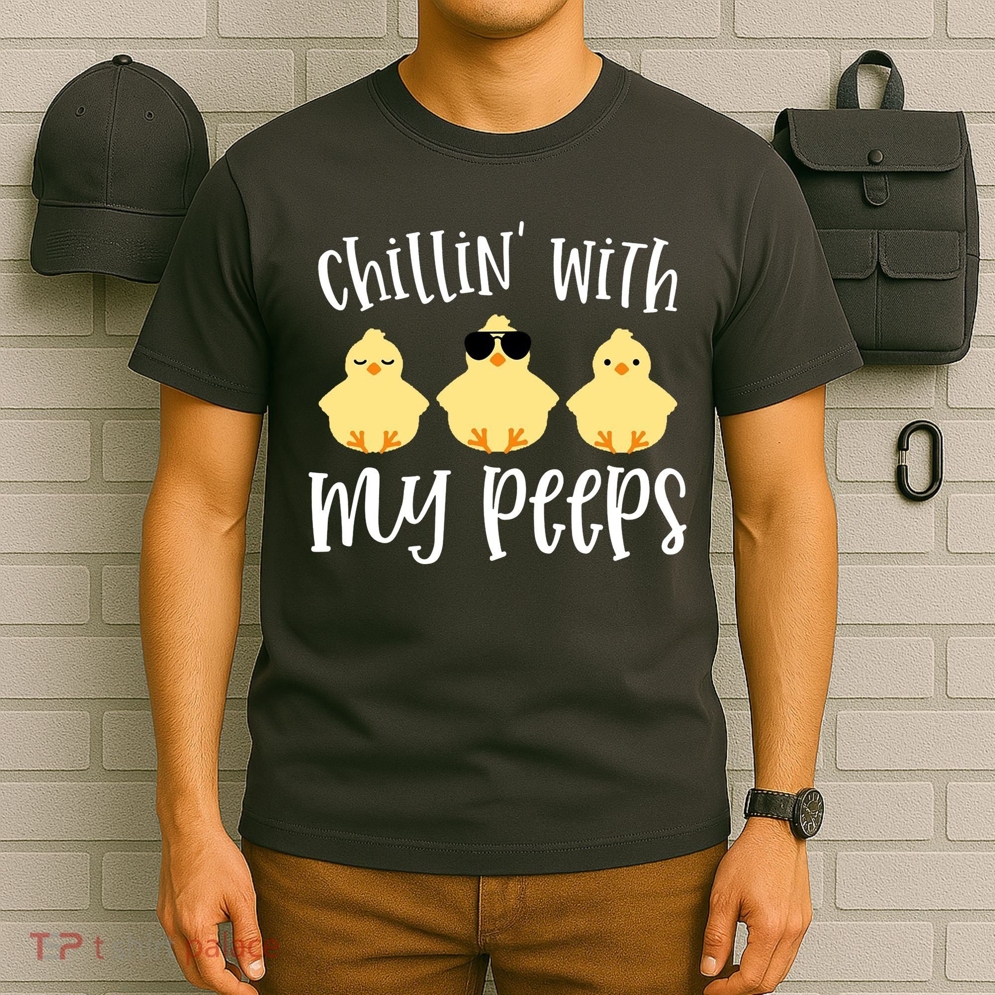 Chillin With My Peeps Cute T-Shirt