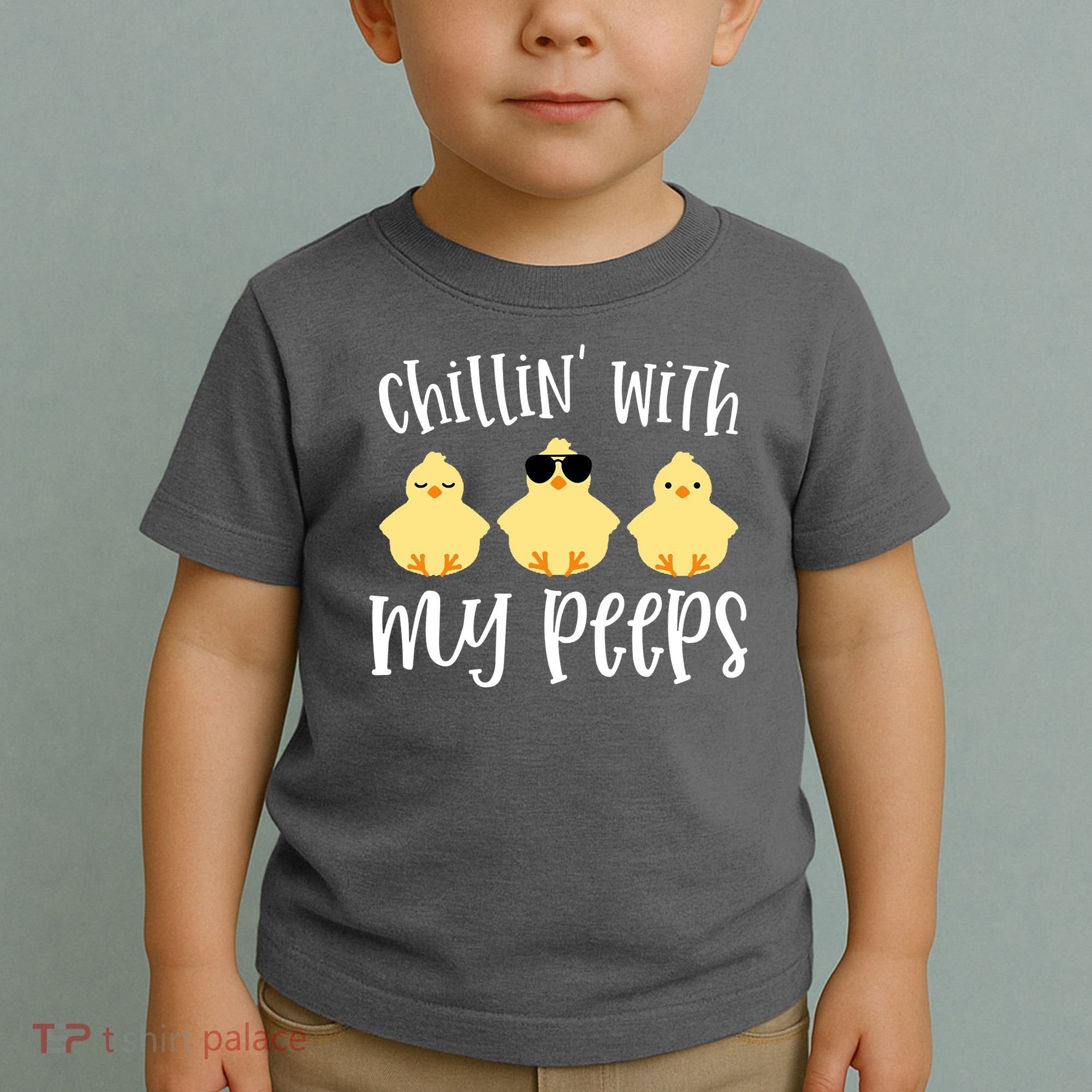 Chillin With My Peeps Cute Toddler T-Shirt