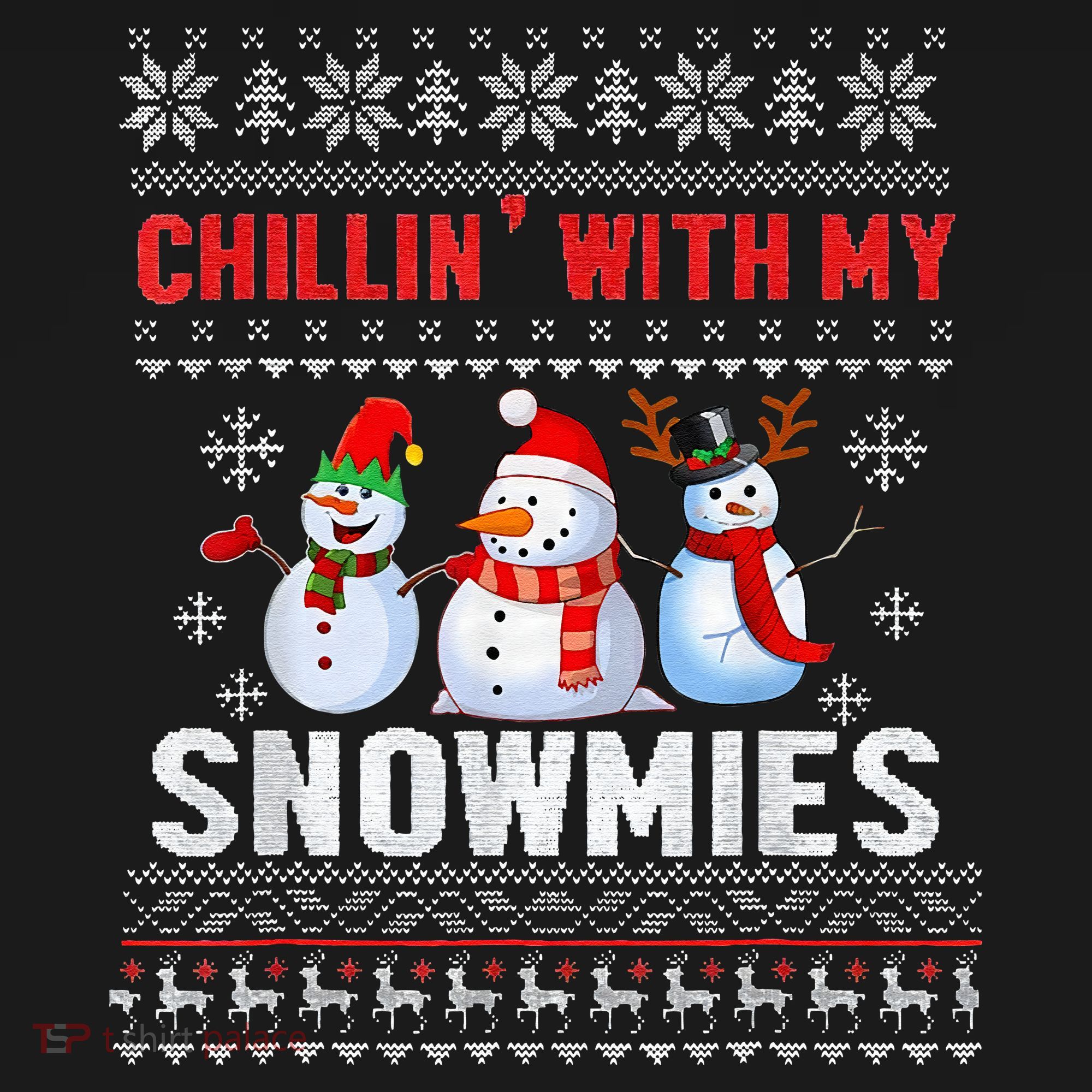Chillin With My Snowmies Ugly Christmas Snowman Funny Pajama Set