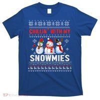 Chillin With My Snowmies Ugly Christmas Snowman Funny T-Shirt thumb 0