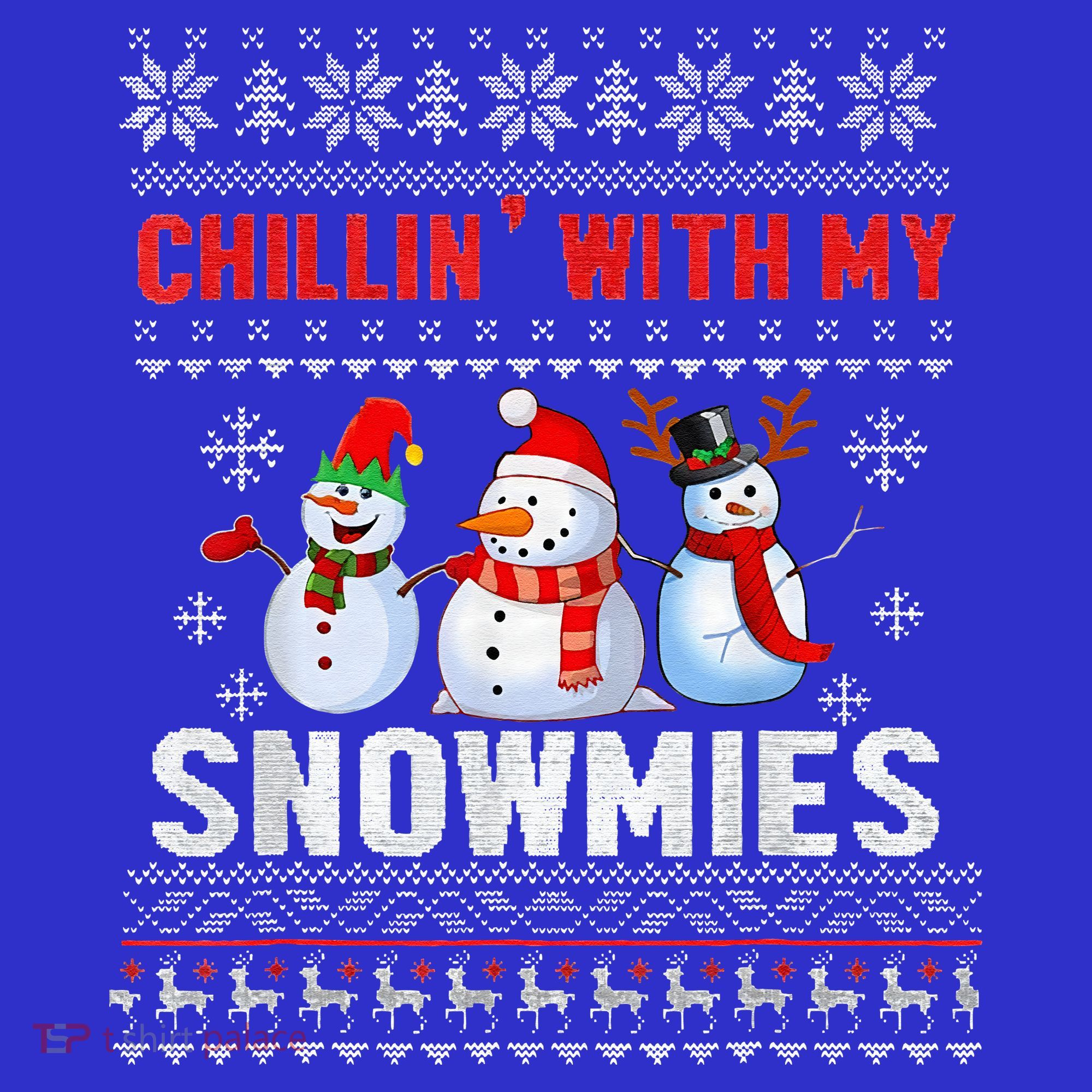Chillin With My Snowmies Ugly Christmas Snowman Funny Polo