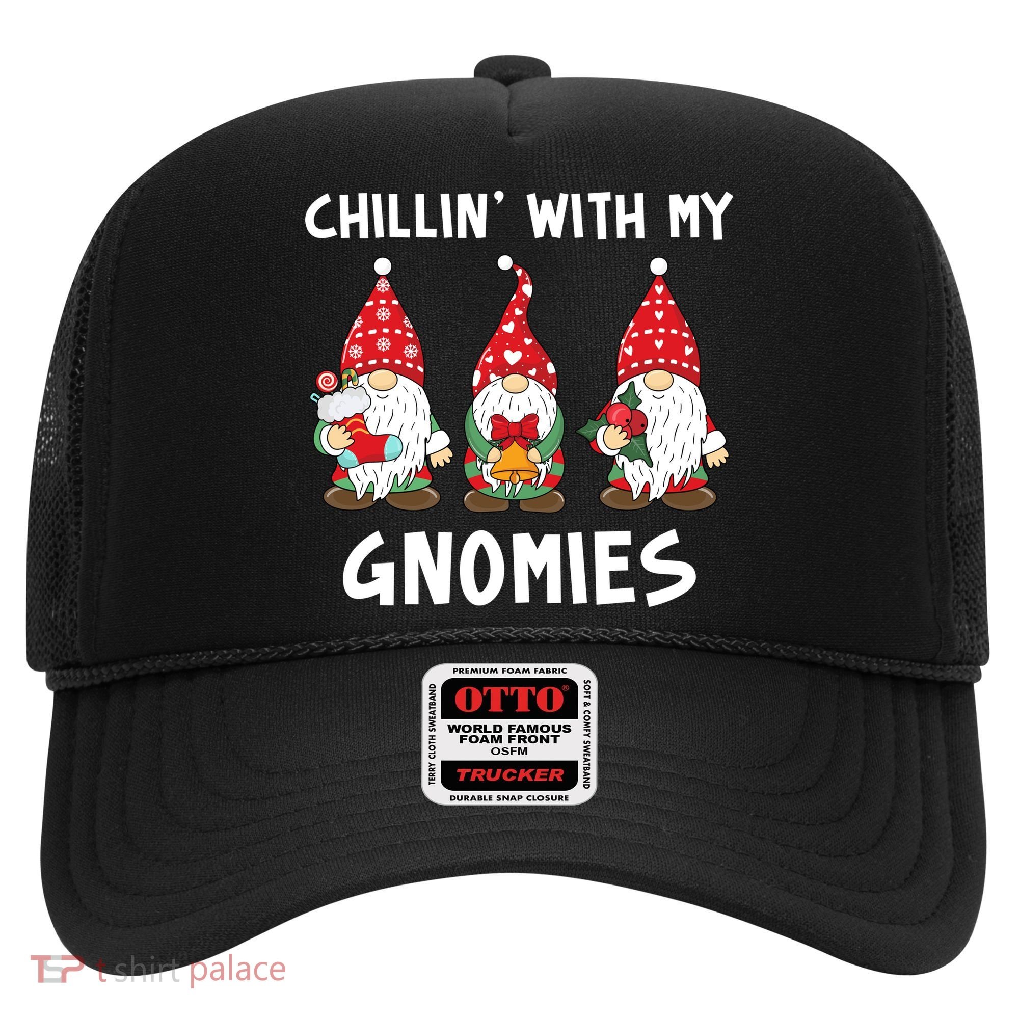 Chillin With My Gnomies Christmas Holiday Hat