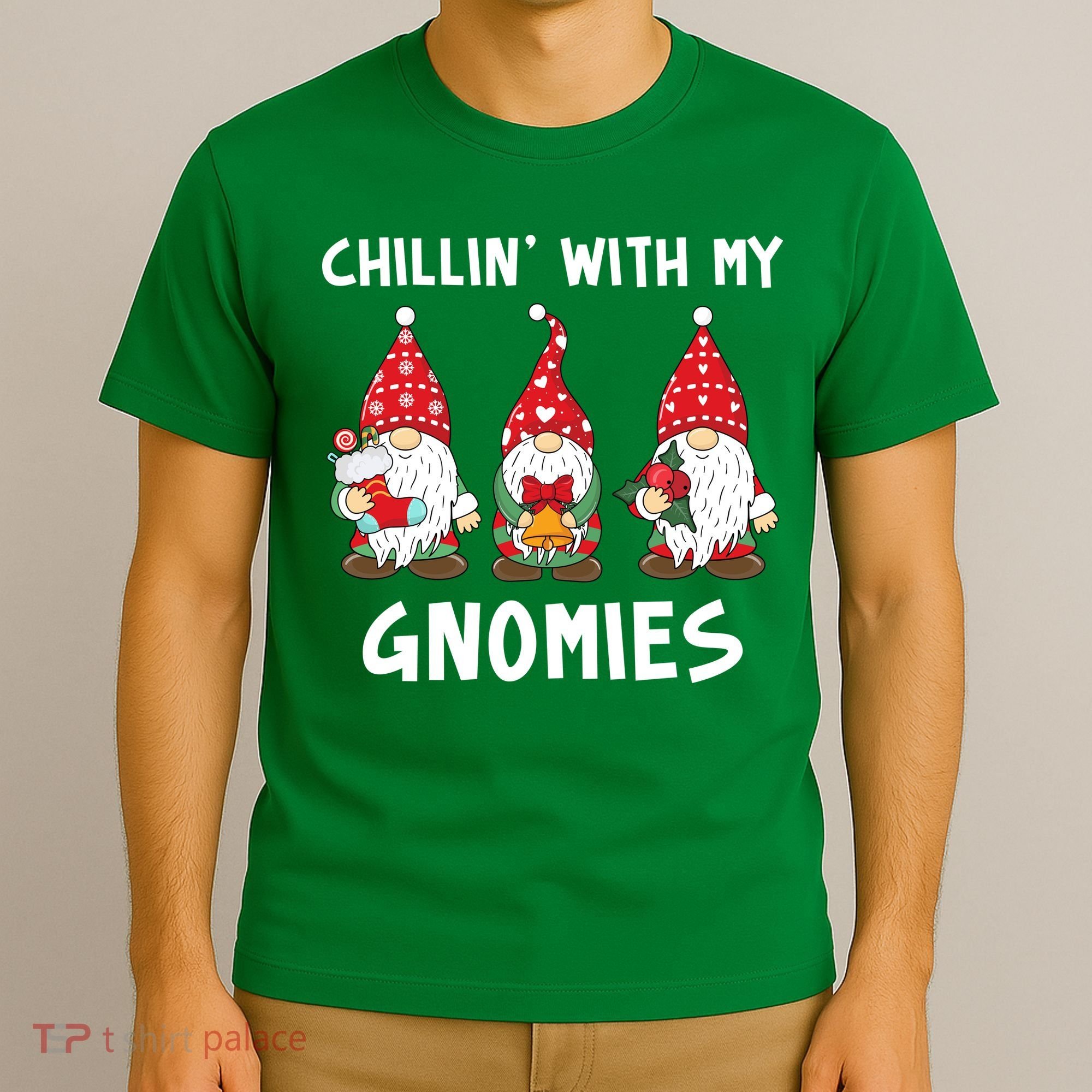 Chillin With My Gnomies Christmas Holiday T-Shirt