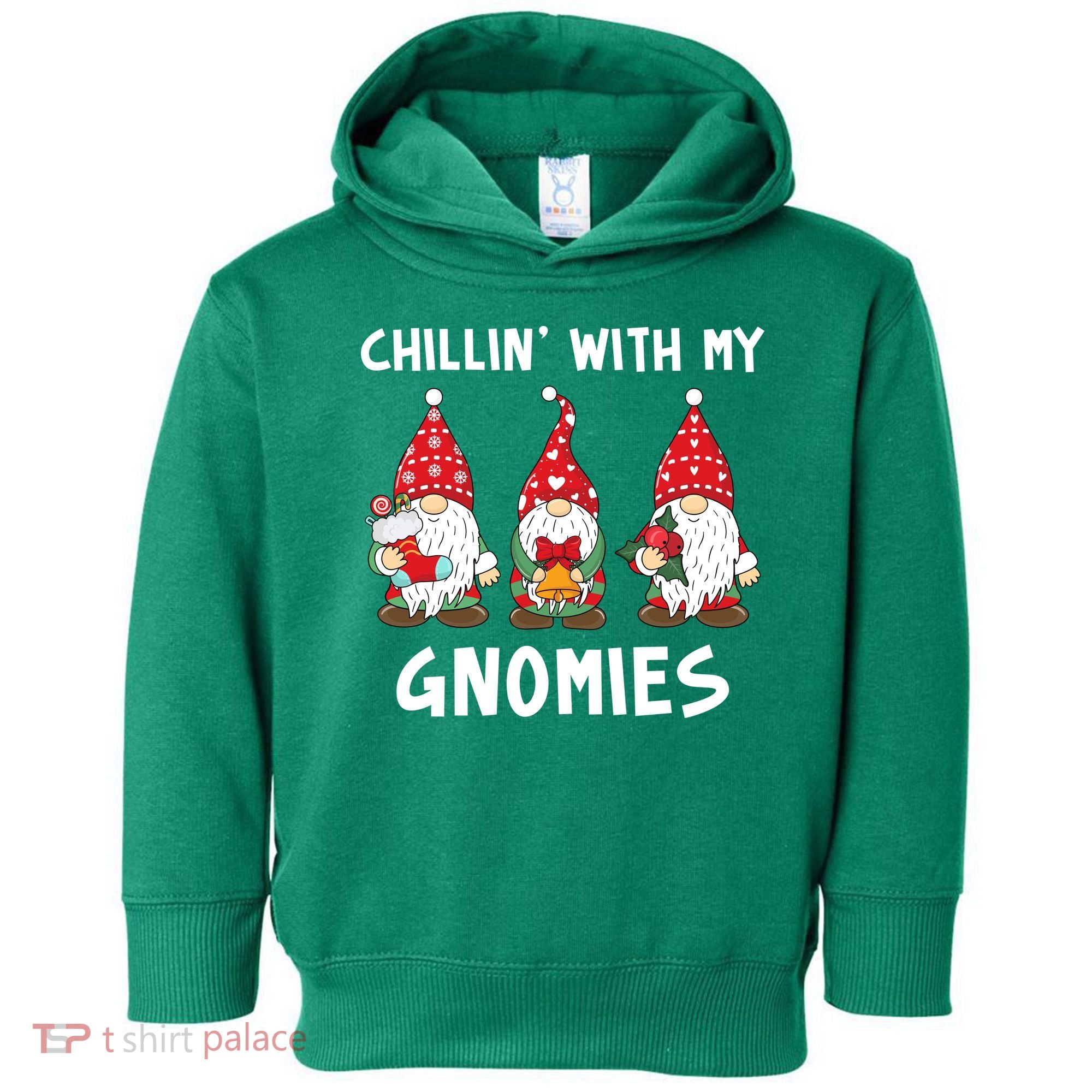 Chillin With My Gnomies Christmas Holiday Toddler Hoodie