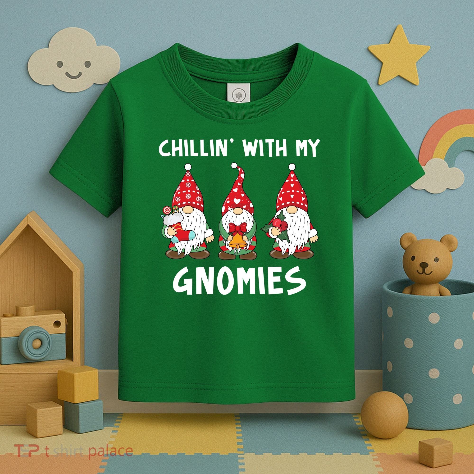 Chillin With My Gnomies Christmas Holiday Toddler T-Shirt