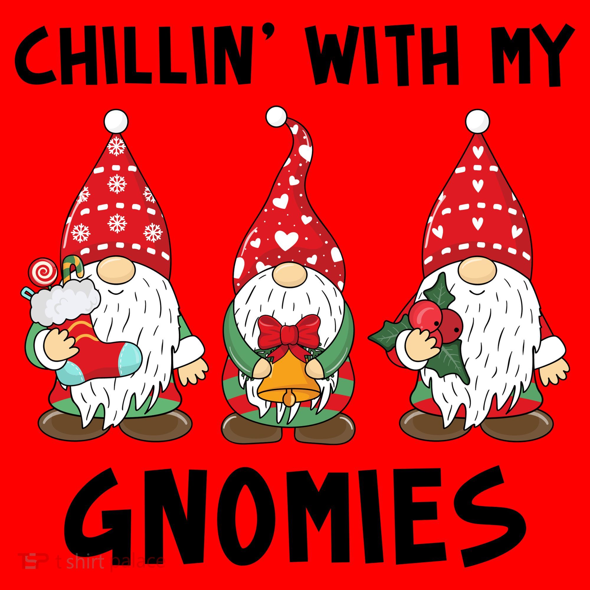 Chillin With My Gnomies Christmas Holiday Santa Hat