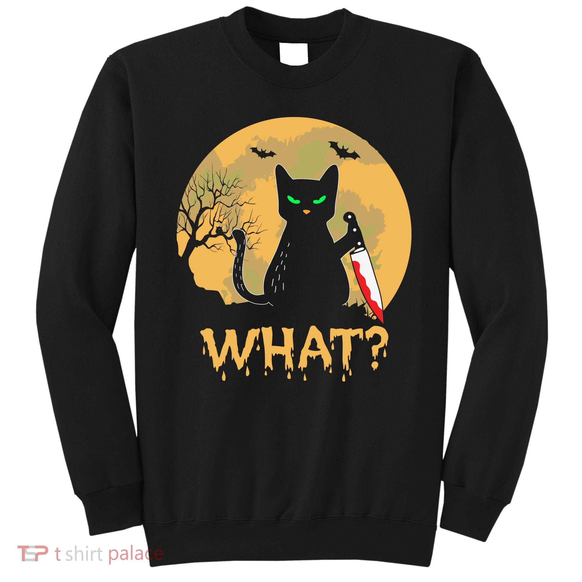 Cat What Murderous Black Cat Halloween Day Sweatshirt