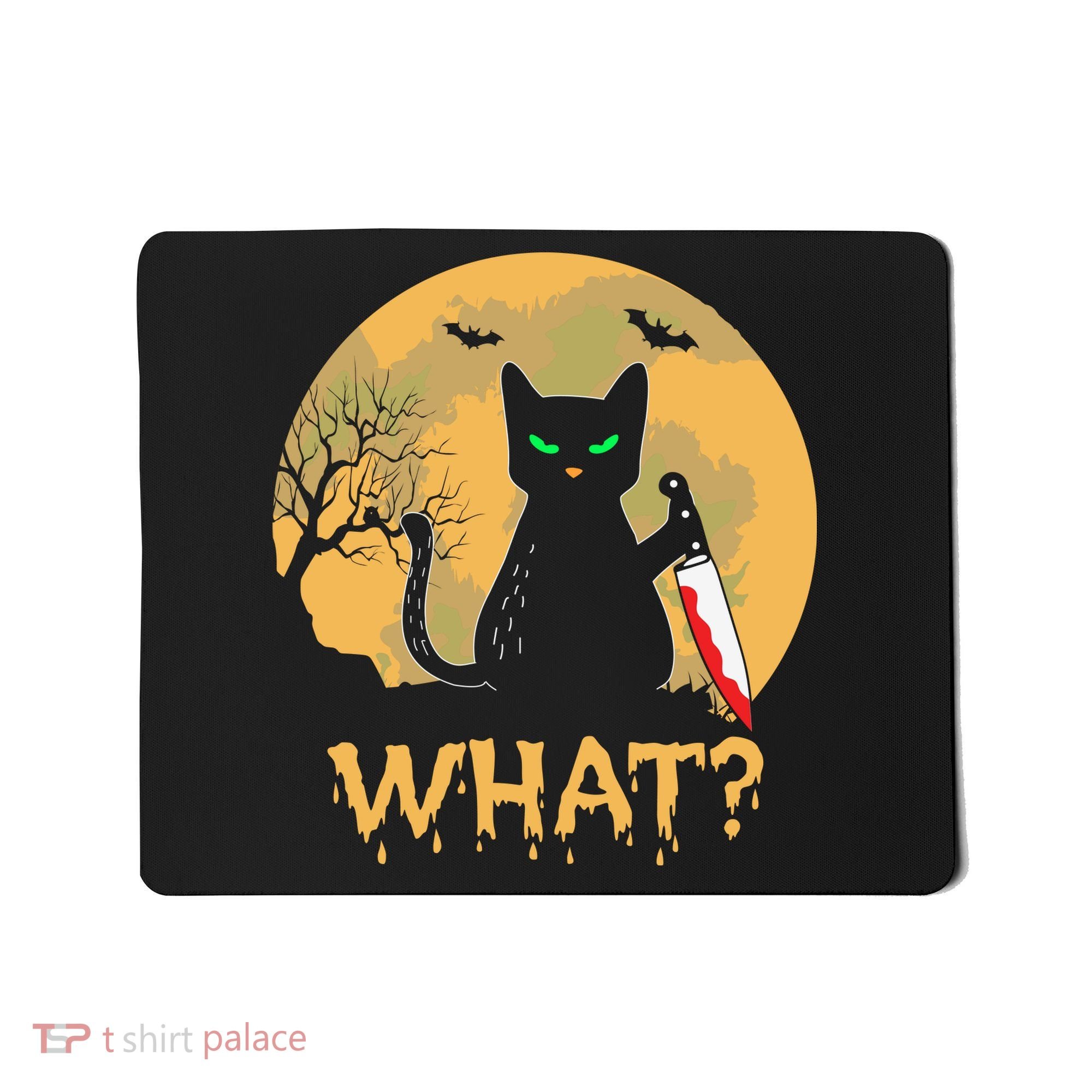 Cat What Murderous Black Cat Halloween Day Mousepad