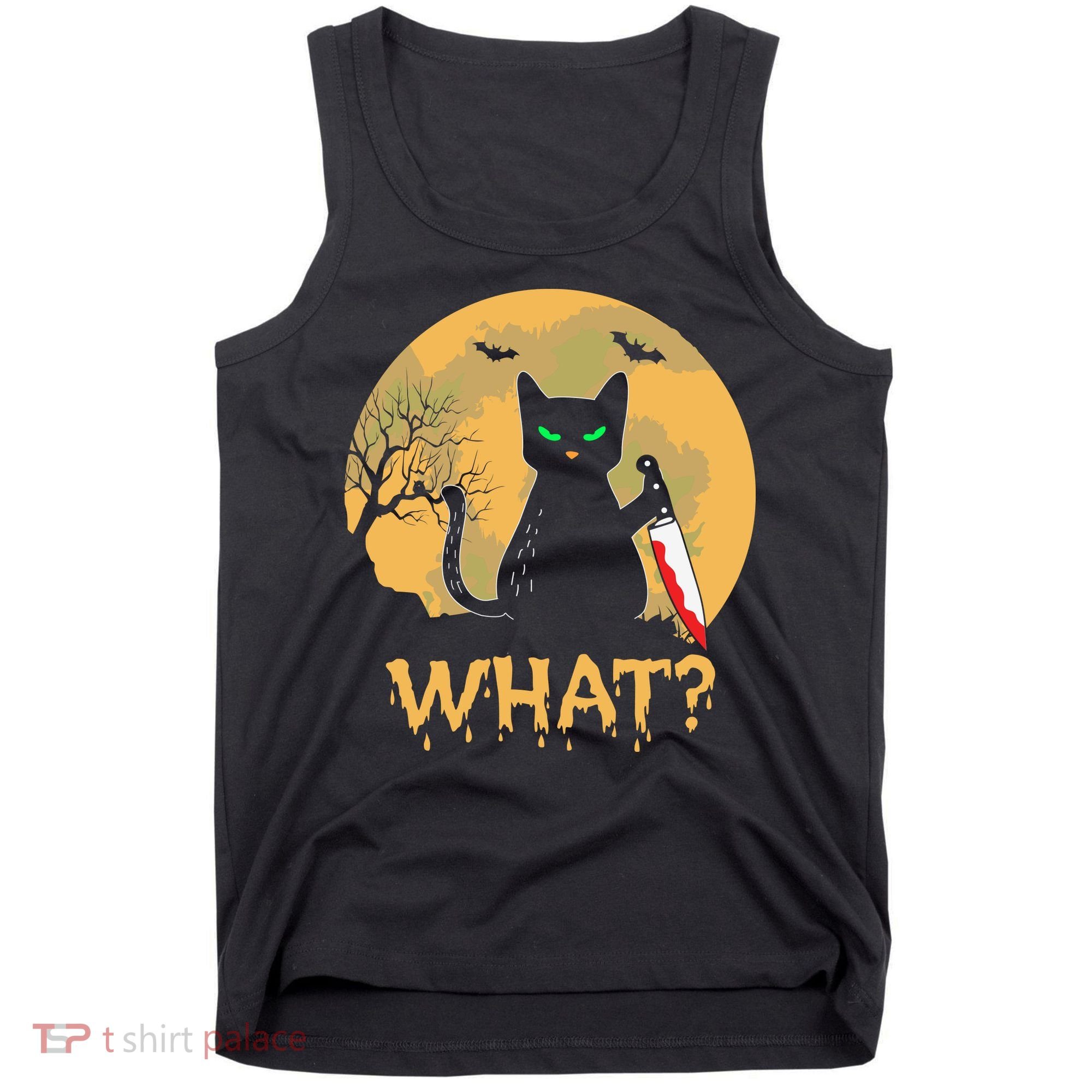 Cat What Murderous Black Cat Halloween Day Tank Top
