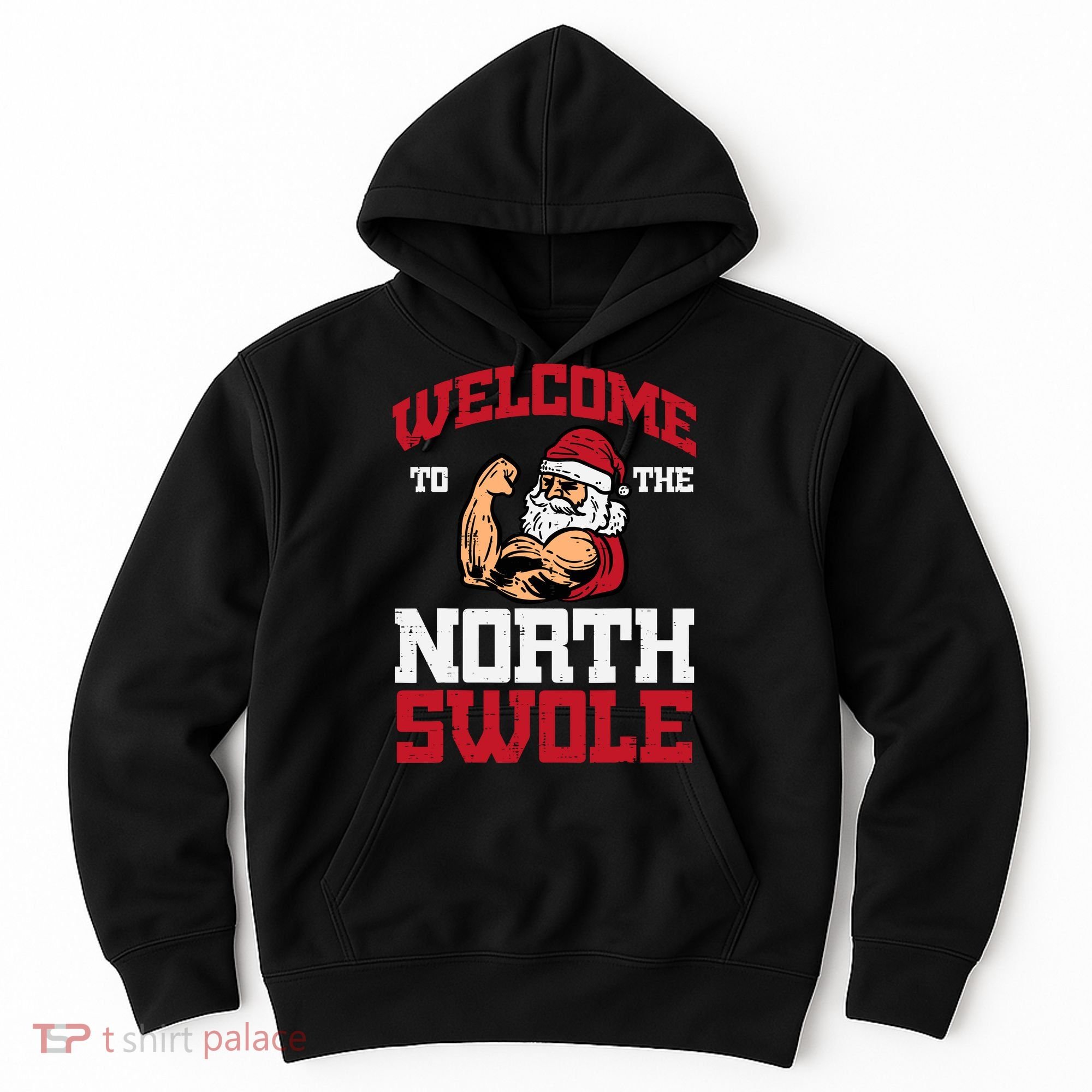 Christmas Welcome North Swole Xmas Muscle Gym Hoodie