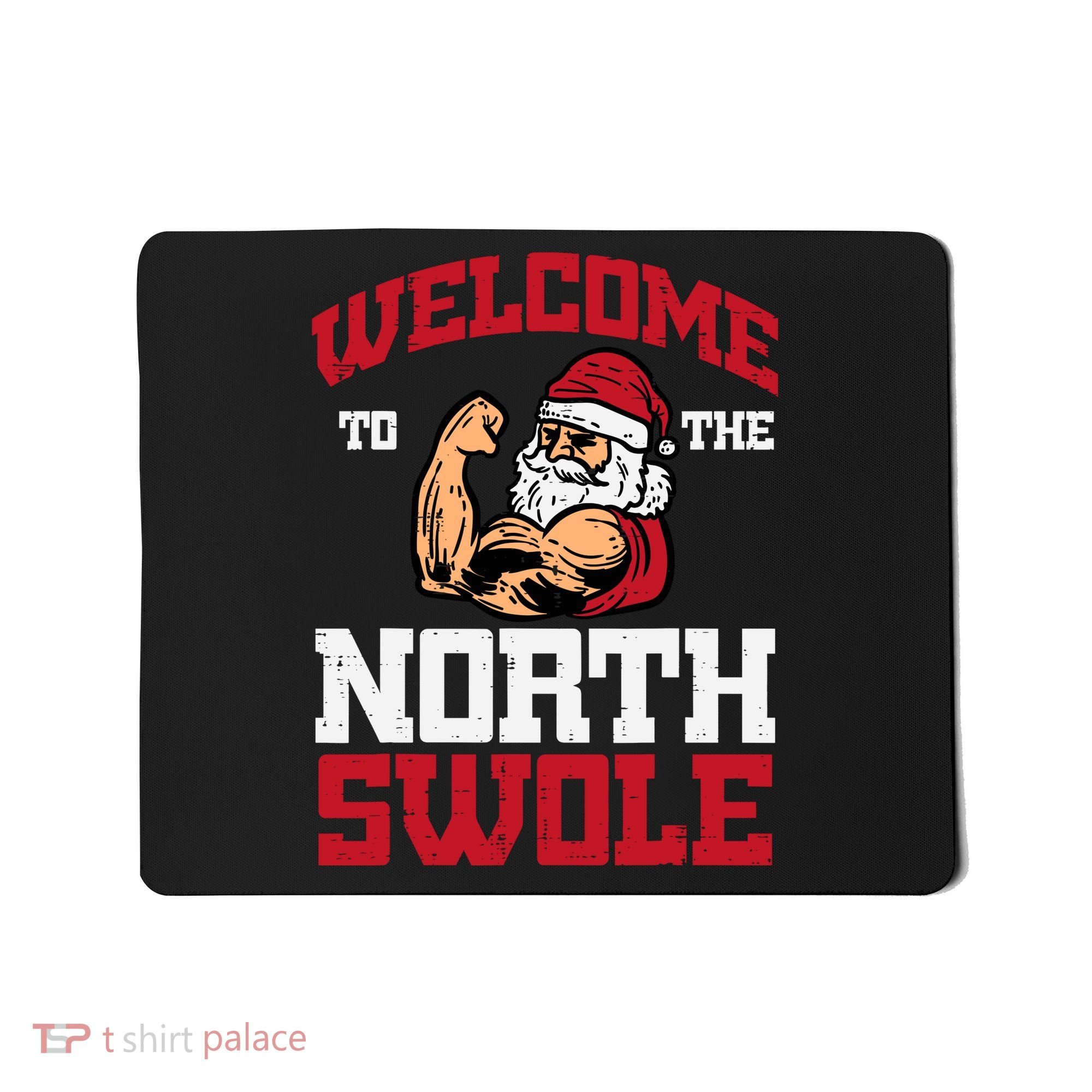 Christmas Welcome North Swole Xmas Muscle Gym Mousepad