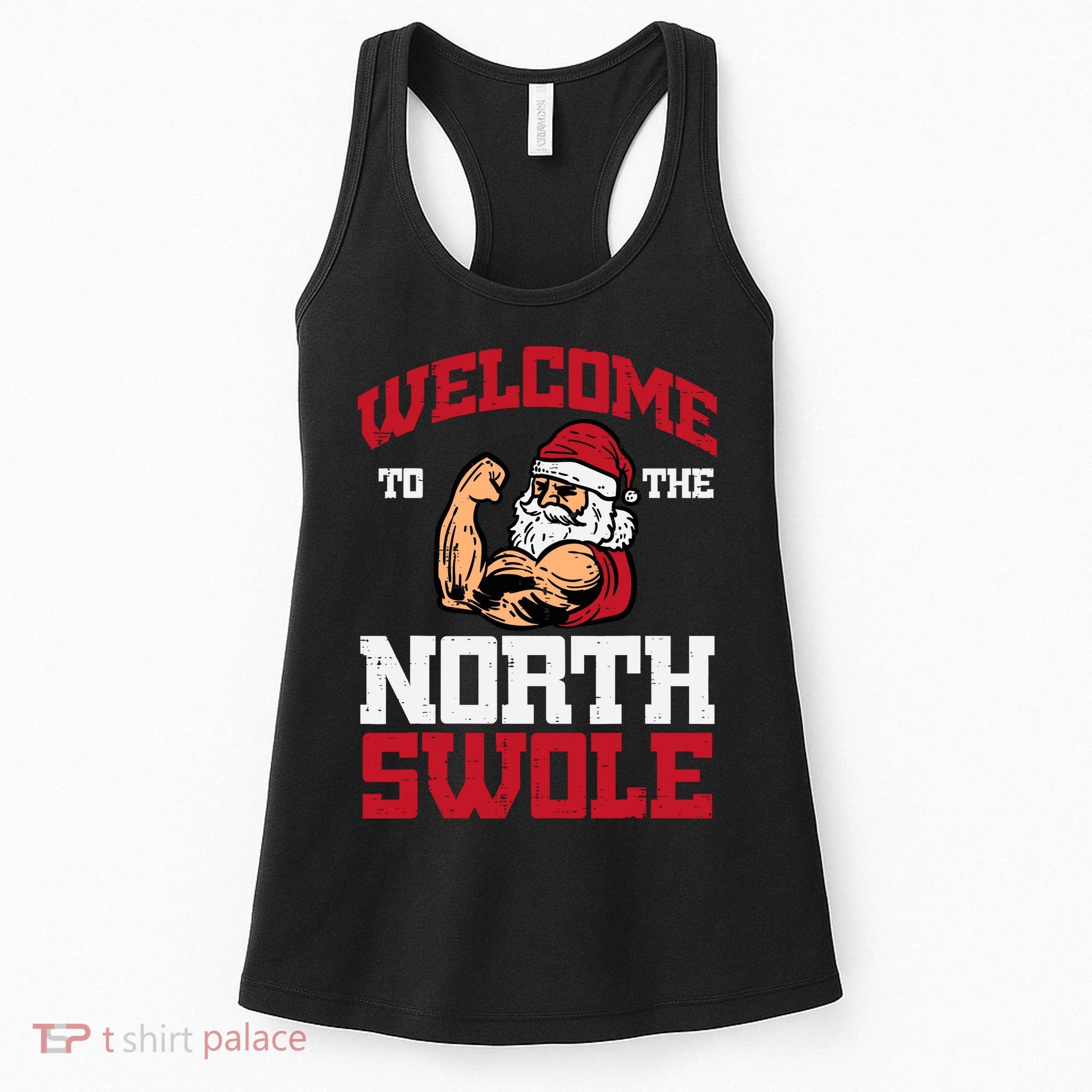Christmas Welcome North Swole Xmas Muscle Gym Women's Tank Top