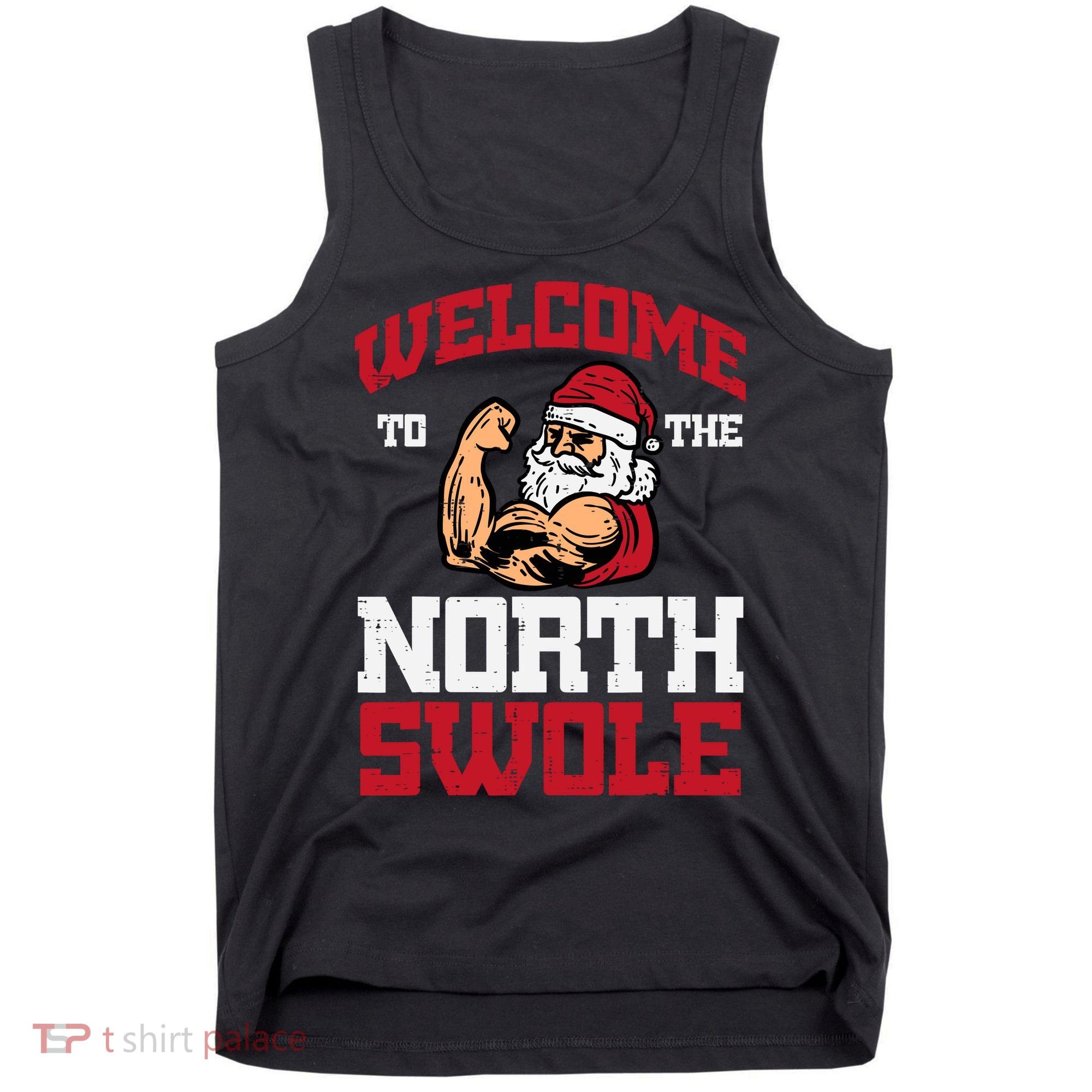 Christmas Welcome North Swole Xmas Muscle Gym Tank Top