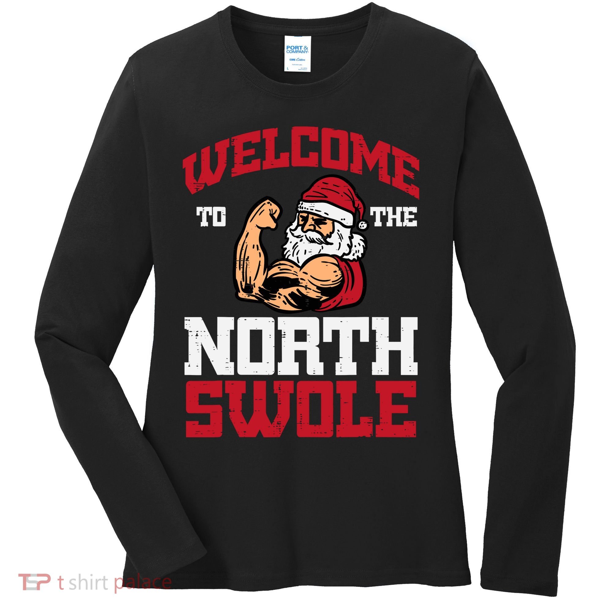 Christmas Welcome North Swole Xmas Muscle Gym Women's Long Sleeve Shirt