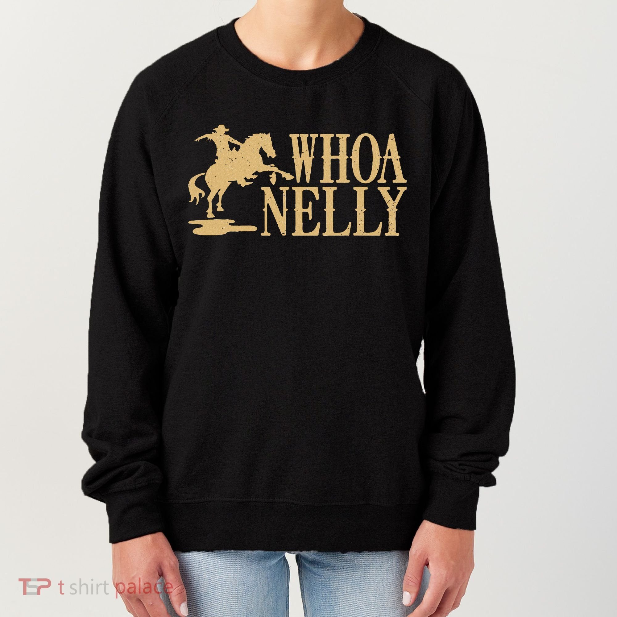Casual Whoa Nelly Horse Country Women's Sweatshirt