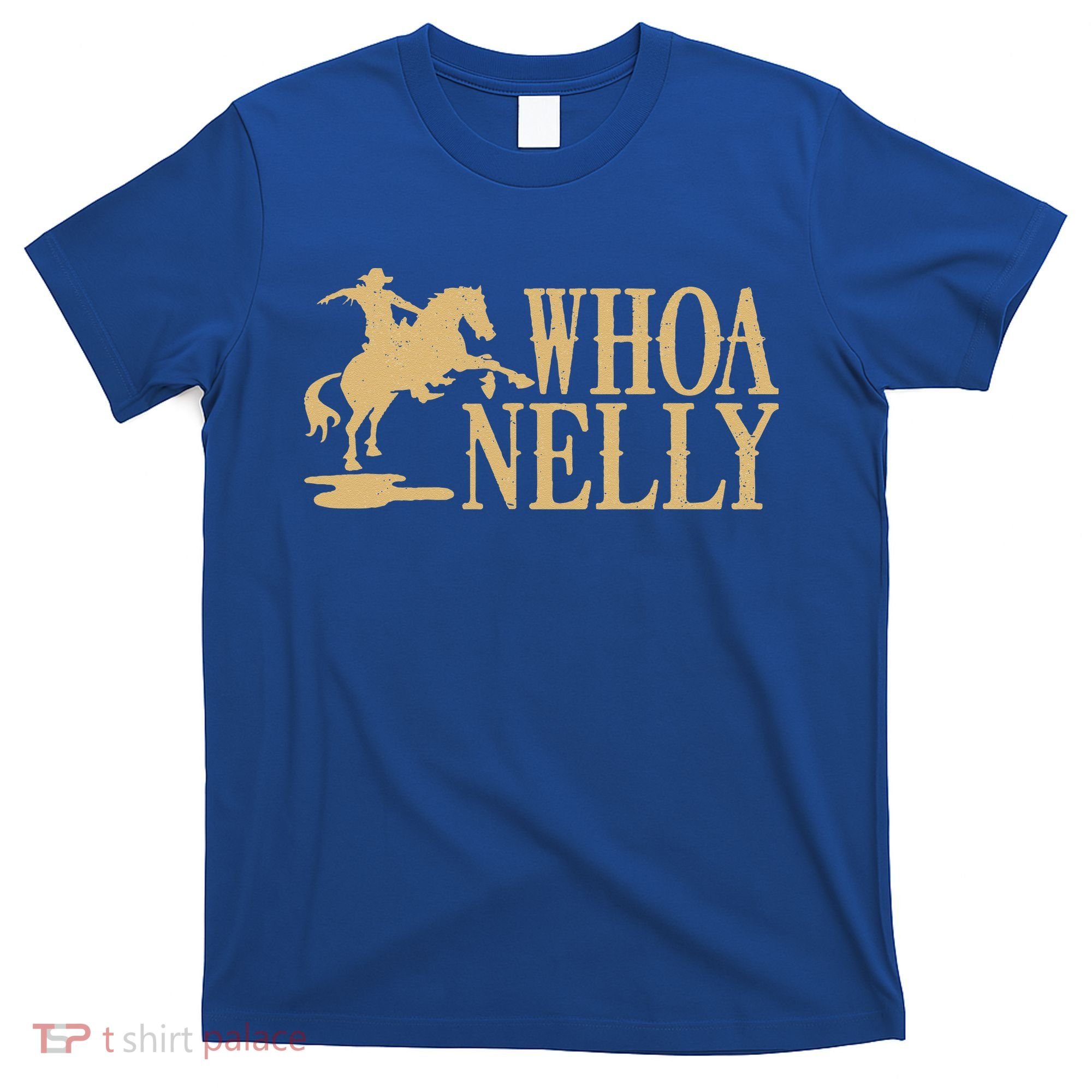 Casual Whoa Nelly Horse Country T-Shirt