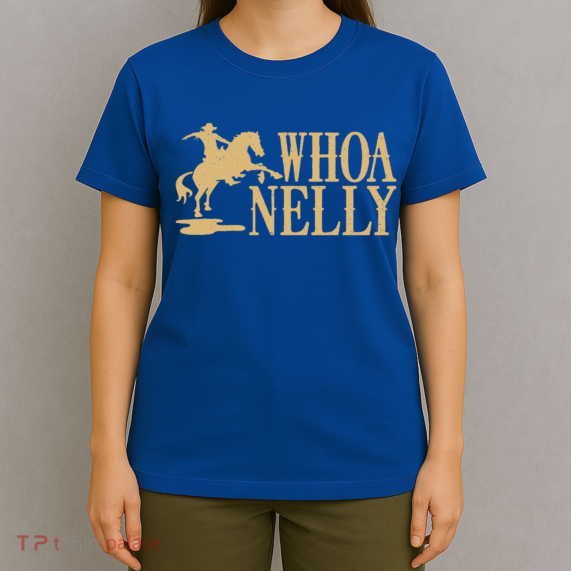 Casual Whoa Nelly Horse Country T-Shirt