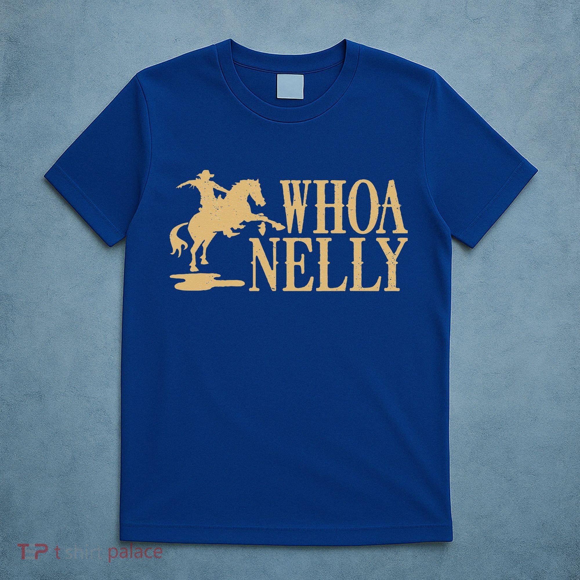 Casual Whoa Nelly Horse Country T-Shirt