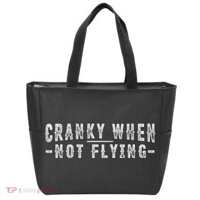 Cranky When Not Flying Funny Cranky Pilot When Not Flying Tote Bag